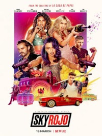 Chân trời đỏ (Phần 1) - Sky Rojo (Season 1) (2021)