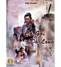 Cô Gái Đồ Long - The Heaven Sword And The Dragon Sabre (1986)