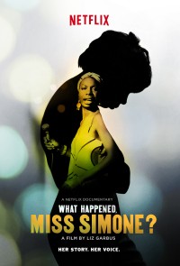 Góc khuất cuộc đời nữ danh ca - What Happened, Miss Simone? (2015)