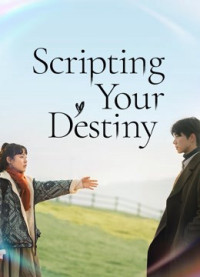 Kịch Bản Cuộc Đời - Scripting Your Destiny (2021)