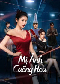 Mị Ảnh Cuồng Hoa - the killing angels (2022)