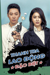 Thanh Tra Lao Động Đặc Biệt - Special Labor Inspector Mr. Jo (2019)